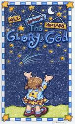 All Heaven's declars the Glory of God, by Kalhleen Wilson